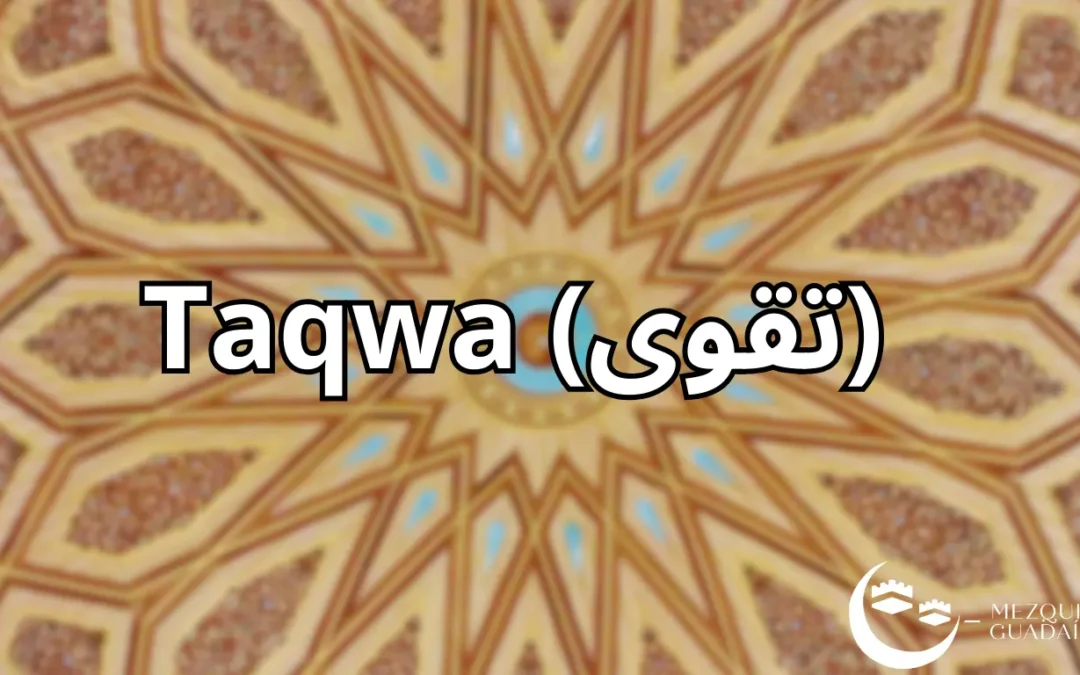 Taqwa: La Conciencia de Allah
